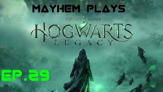 Hogwarts Legacy PLAYTHROUGH Episode 29