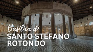 Basilica di Santo Stefano Rotondo al Celio