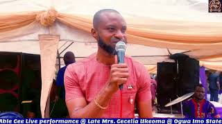 Able Cee Live Performance @ Late Mrs. Cecelia Ukeoma burial @ Ogwa Imo State