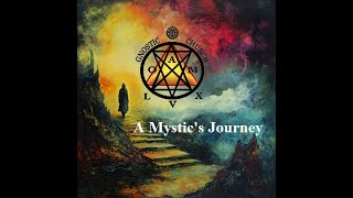 A Mystic's Journey:  Embracing the Divine