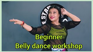 Belly dance workshop | The Star Dance Academy | Priyanka Dhyani Choreography