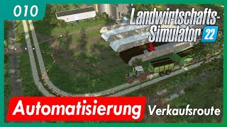 LS22 | 010 - Ellerbach | Automatisierung Verkaufsroute | Let's play gameplay german deutsch