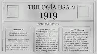 1919. Trilogía USA-2. Segunda parte. John Dos Passos. VOZ HUMANA