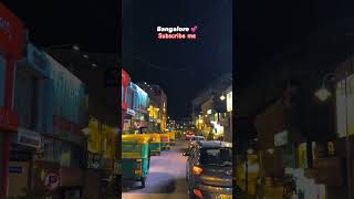 dear Bangalore #night #youtubeshorts #shortsviral #travel #subscribe #banglore @skgmultimedia