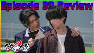 Let's Talk About Episode 39 of Kamen Rider GEATS