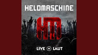 Heldmaschine (Live)