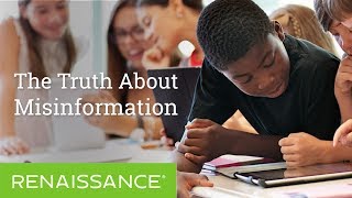 The Truth about Misinformation - myON® News