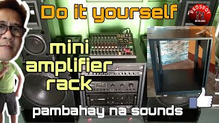 Mini amplifier rack||Pambahay na Sounds||Do it yourself