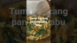 tumis kacang panjang  labu siam #shorts #menusederhana #menurumahan