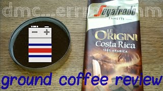 Segafredo Zanetti Costa Rica Ground Coffee Review.