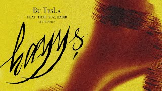 Bu TesLa - haýyş (feat. Taze Yuz, Habib) [Audio]