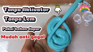 Cara membuat slime tanpa aktivator dan tanpa lem || hanya pakai bahan yang ada di dapur