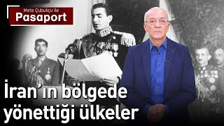 İran'ın Bölgede Yönettiği Ülkeler | Mete Çubukçu ile Pasaport