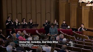 Anthem 11-04-2024: “Immortal, Invisible, God Only Wise” arr. by John Behnke