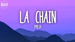 Emilia - La Chain (Letra/Lyrics)