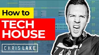 How to Make Tech House (Like CHRIS LAKE) – FREE Ableton Project & Samples! 🔥