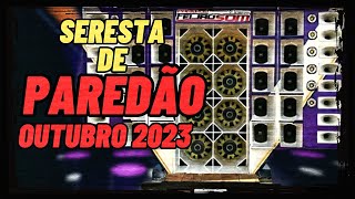 SERESTA PRA PAREDÃO OUTUBRO 2023 | DANNIEL MILIONÁRIO | ZERO APEGO | PRA TOMAR UMA