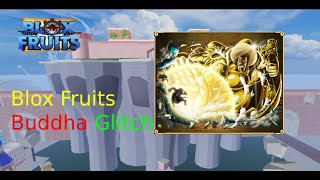 Blox Fruits Buddha Glitch(Patched)