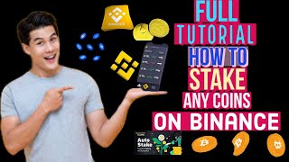 Full tutorial on how to stake coin’s on Binance..