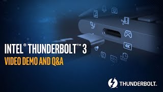 Thunderbolt™ 3 Video Demo And Q&A