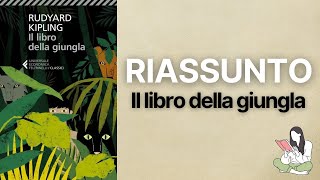 👉🏽 Riassunti Il libro della giungla di Rudyard Kipling 📖 - TRAMA & RECENSIONE ✅