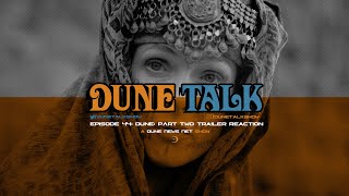 Reactions to 'Dune: Part Two' Official Trailer - DUNE TALK