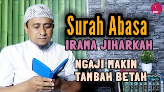 Ngaji Ba'da Magrib Surah Abasa Irama Jiharkah