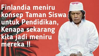 Pendidikan Indonesia lupa pada Ki Hajar Dewantara - Caknun