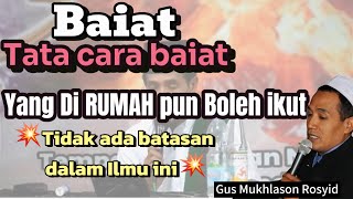 BAIAT(menyambungkan tali hati ke Allah)💥Apa bisa dari Rumah🔴Gus Mukhlason Rosyid #hakikat