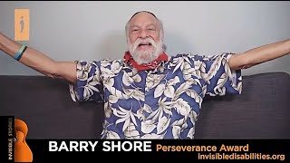 Barry Shore | Keep Smiling Movement | Perseverance Award | Invisible Disabilities Association