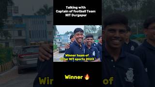 Nit Durgapur football team 🔥🔥 || winner of all India inter NIT sports #nitdurgapur #jeemotivation