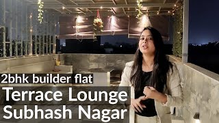 2BHK BUILDER FLAT TOUR WITH TERRACE LOUNGE | SUBHASH NAGAR | HIVEEE