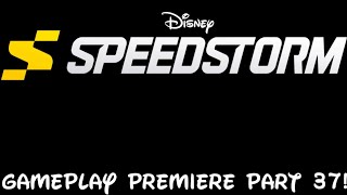 Disney Speedstorm Gameplay Premiere Part 37!