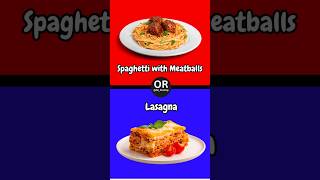 Would you rather? Food edition. Part 1