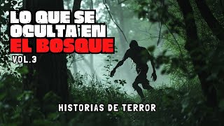 Historias de Terror que Ocurrieron En Medio de la Nada Vol.3