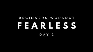 DAY 2 // THE 25 DAY HIGH INTENSITY FITNESS PROGRAMME // WELCOME TO FEARLESS | THE HIIT DUDE