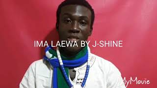 J Shine-Ima Laewa (Audio Only)