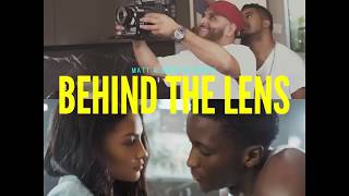 Behind The Lens (Before and After) Dir by Matt Alonzo