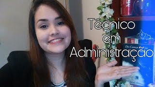 Técnico em Administração - Competências