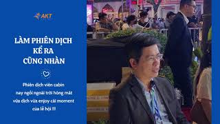 PHIÊN DỊCH BẰNG THIẾT BỊ DỊCH DI ĐỘNG | Phien Dich Vien by AKT - Interpreter Vietnam