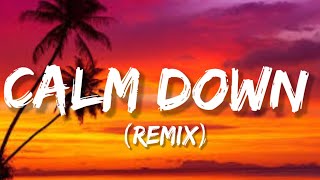 Rema - Calm Down (letra/lyrics)