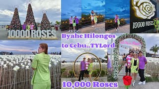 🇵🇭Pinas Vacation 2024|10,000 ROSES|BYAHE HILONGOS to CEBU|NAKITA NAMIN ANG KATAS NG QA|Lucy Pagalan