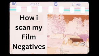 How to scan Film Negatives | Camera on Backlight setup