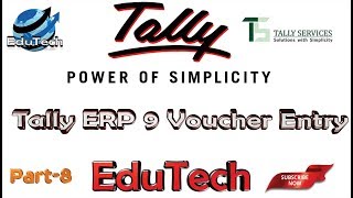 Tally ERP.9 Voucher Entry Part_31 |EduTech|