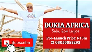 Invest in the Africa's First Private Resort Estate- DUKIA AFRICA