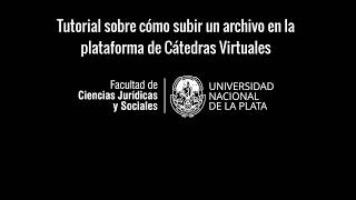 Cómo subir archivos a las cátedras virtuales de grado