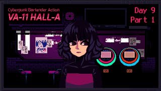 VA-11 Hall-A: Cyberpunk Bartender Action - Day 9, Part 1