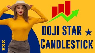 How To Trade Identify Doji Star Candlestick || AP-Price Analysis Method.