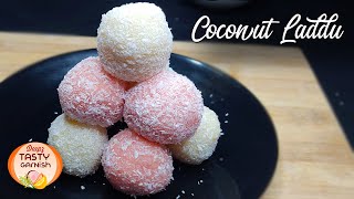 ലഡ്ഡു | Coconut laddu | Nariyal laddu | By Tasty Garnish