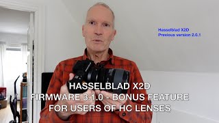 Hasselblad X2D firmware 3.1.0 bonus feature for users of adapted HC lenses